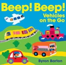 Image for Beep! Beep! Vehicles on the Go