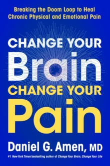 Image for Change Your Brain, Change Your Pain