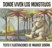 Image for Donde viven los monstruos : Where the Wild Things Are (Spanish edition), A Caldecott Award Winner