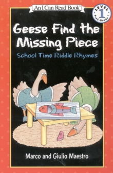 Image for Geese find the missing piece  : school time riddle rhymes