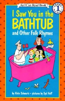 Image for I Saw You in the Bathtub and Other Folk Rhymes