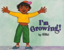 Image for I'm Growing!