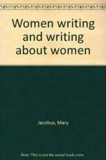Women writing and writing about women