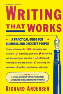 Image for Writing That Works: A Practical Guide for Business and Creative People