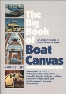 Image for The Big Book of Boat Canvas: A Complete Guide to Fabric Work on Boats