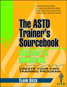 Image for Creativity and Innovation: The ASTD Trainer's Sourcebook