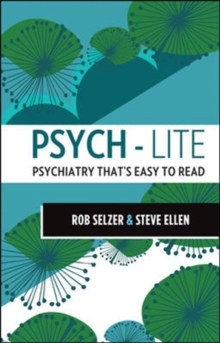 Image for Psych-lite  : psychiatry that's easy to read