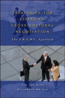 Image for Strategies for effective cross-cultural negotiation  : the F.R.A.M.E. approach