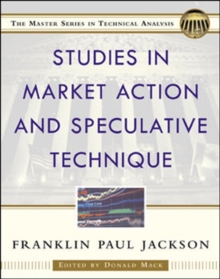 Image for STUDIES IN MARKET ACTION AND SPECULATIV