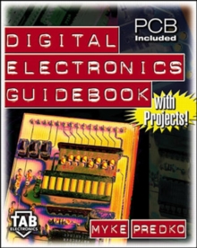 Image for Digital Electronics Guidebook (with Projects!)