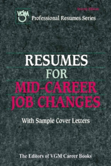 Image for Resumes for mid-career job changes: with sample cover letters