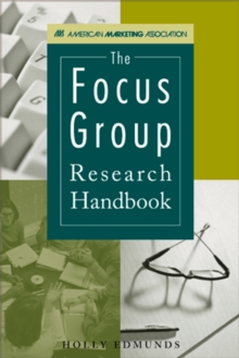 Image for The focus group research handbook