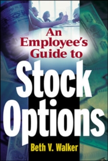 Employee's Guide to Stock Options