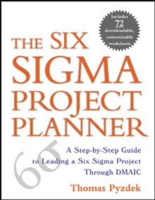Image for The Six Sigma project planner  : a step-by-step guide to leading a Six Sigma project through DMAIC