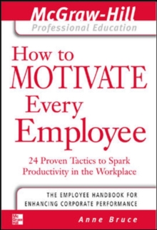 How to Motivate Every Employee