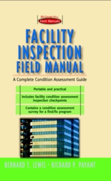 Image for Facility inspection field manual: a complete condition assessment guide