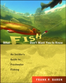 What Fish Don't Want You to Know