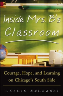 Inside Mrs. B.'s Classroom