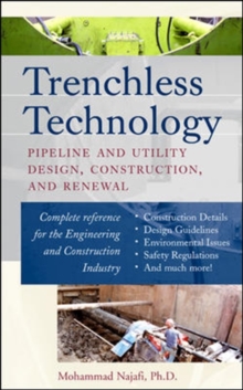 Image for Trenchless technology  : pipeline and utility design, construction and renewal