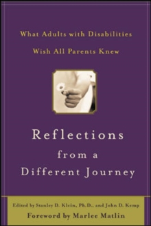 Image for Reflections from a different journey: what adults with disabilities wish all parents knew