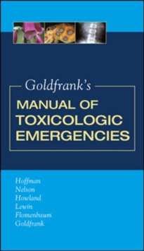 Image for Goldfrank's Manual of Toxicologic Emergencies