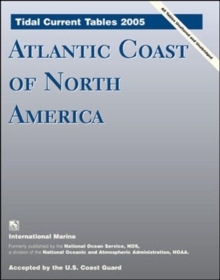 Image for Tidal current tables 2005: Atlantic Coast of North America