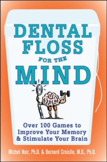 Dental Floss for the Mind