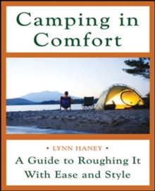 Image for Camping in comfort  : a guide to roughing it with ease and style