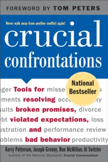 Image for Crucial confrontations: tools for resolving broken promises, violated expectations and bad behavior