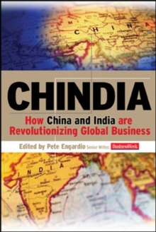 Image for Chindia: How China and India Are Revolutionizing Global Business