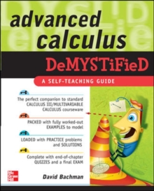 Image for Advanced calculus demystified