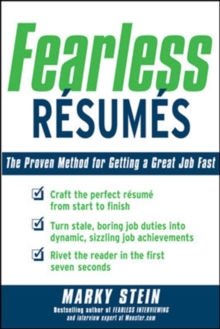 Image for Fearless Resumes: The Proven Method for Getting a Great Job Fast