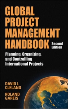 Image for Global project management handbook: planning, organizing and controlling international projects