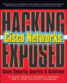Image for Hacking exposed: Cisco networks : Cisco security secrets & solutions