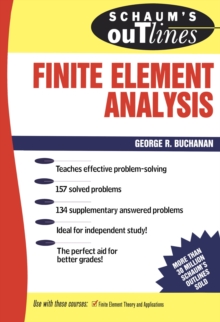 Image for Schaum's outline of theory and problems of finite element analysis