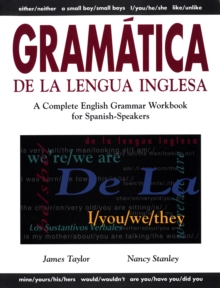 Image for Gramâatica de la lengua inglesa: a complete English grammar workbook for Spanish-speakers