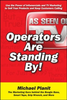 Image for Operators are standing by: surefire direct response marketing that keeps customers calling!