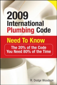 Image for 2009 international plumbing code need to know  : the 20% of the code you need 80% of the time