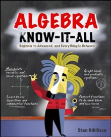 Image for Algebra know-it-ALL  : beginner to advanced, and everything in between