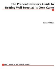 Image for The Prudent Investor's Guide to Beating Wall Street at Its Own Game