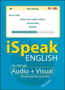 Image for iSpeak English phrasebook: see + hear language with your iPod.