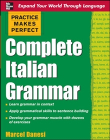 Image for Practice Makes Perfect: Complete Italian Grammar