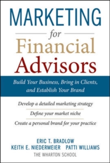 Image for Marketing for financial advisors: build your business, bring in clients, and establish your brand