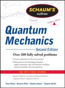 Schaum’s Outline of Quantum Mechanics, Second Edition