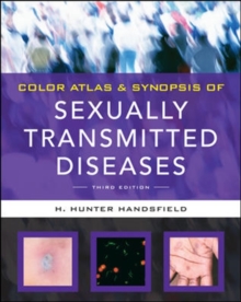 Color Atlas & Synopsis of Sexually Transmitted Diseases, Third Edition