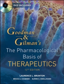 Image for Goodman and Gilman's The Pharmacological Basis of Therapeutics, Twelfth Edition