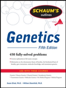 Schaum’s Outline of Genetics, Fifth Edition