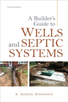 Image for A builder's guide to wells and septic systems