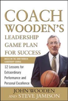 Image for Coach Wooden's Leadership Game Plan for Success: 12 Lessons for Extraordinary Performance and Personal Excellence