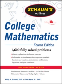 Schaum’s Outline of College Mathematics, Fourth Edition